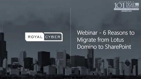 6 Reasons to Migrate from Lotus Domino to SharePoint | Royal Cyber