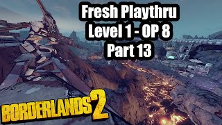 Borderlands 2: Fresh Start ep. 13