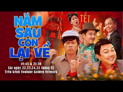 Trailer Phim Hài Tết NĂM SAU CON LẠI VỀ | Hoài Linh, Chí Tài, Trường Giang, Tiến Luật, Thu Trang