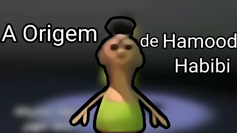 A Origem de Hamood Habibi