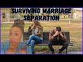 7 Tips to Surviving Marriage Separation