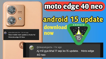 Finally here download now android 15 update moto edge 40 neo 😍👍❌
