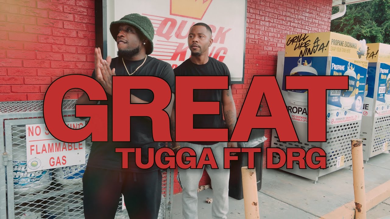 Tugga - Great ft DRG (Official Video) @drg3173 - YouTube