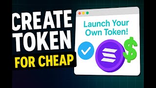 Cheapest Way to CREATE Your MEMECOIN (UPDATED VERSION!)