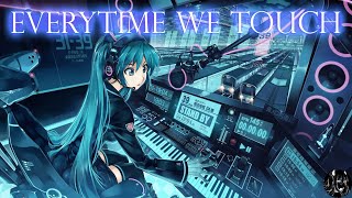 Nightcore - Everytime We Touch (lyrics) | Cascada (B3nte Remix)