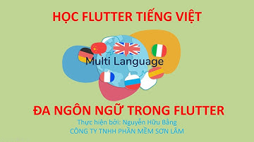 Học Flutter tiếng việt bài 8: Multi language – Đa ngôn ngữ trong Fluter