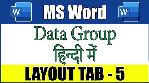 Data Group In Layout Tab | Layout Tab Part-5 | MS Word-13