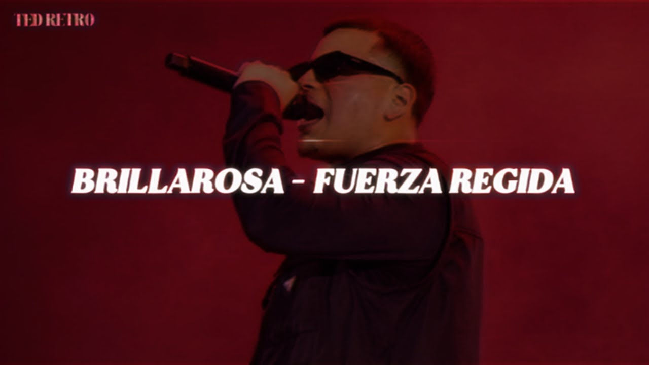 Fuerza Regida - Brillarosa (Letra/Lyrics) - YouTube