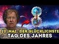 🔮 20. Mai - Entdecke den Glücklichsten Tag des Jahres! ✨ Dolores Cannon