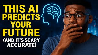 This AI Predicts Your Future (And It’s Scary Accurate)