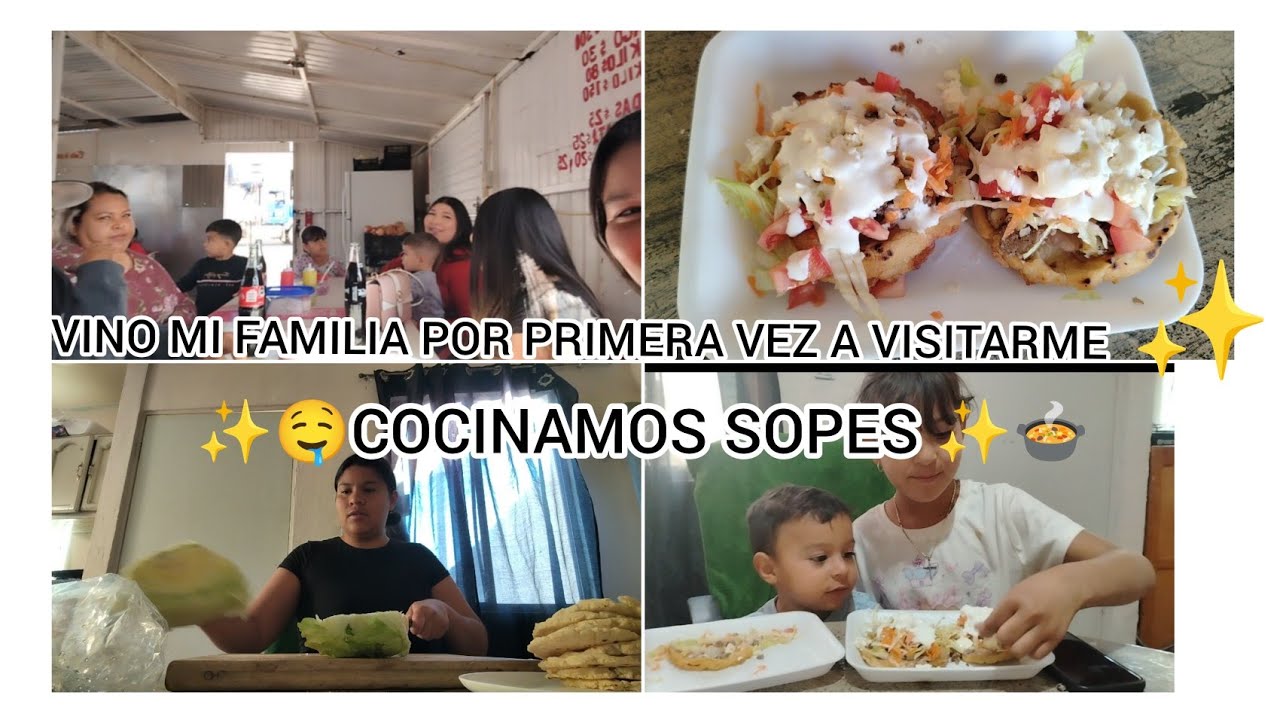 VIENE MI FAMILIA A VISITARME😳🥰✨/ RECETA DE SOPES🤤🍲🤩/MAMA DE 2👧🏻👦🏽