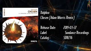 Dalphon - Chosen (Adam Morris Remix)
