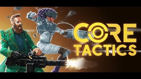 Core Tactics - Desktop version