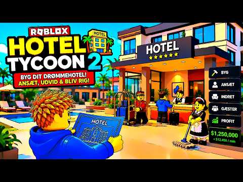Tjener penge på Eget hotel? - [ALPHA] Hotel Tycoon 2 Ep#1 - P1 - Dansk Roblox med @floedebollen