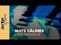 Nuits clines   linsomniaque 4  arte radio podcasts