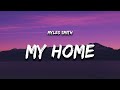 Myles smith  my home lyrics