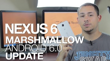 Update to Android 6.0 Marshmallow | Nexus 6 | Factory Images