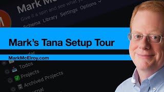 A Tour of Mark's Tana Setup