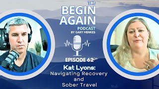 🌍EP62- Kat Lyons: Navigating Recovery and Sober Travel