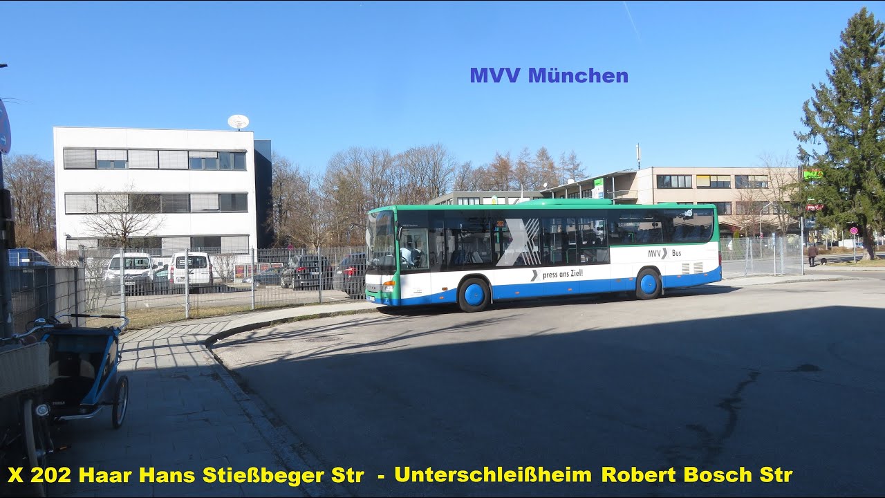 MVV München - Bus X202 Haar Hans Stießbeger Str - Unterschleißheim Robert Bosch Str [ 03.2022 ]