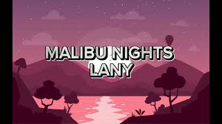 LANY- MALIBU NIGHTS (LYRICS)