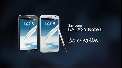 Samsung Galaxy Note 2 Official Video
