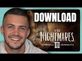 كيفية تنزيل Little Nightmares III على جهاز الكمبيوتر خطوة بخطوة 