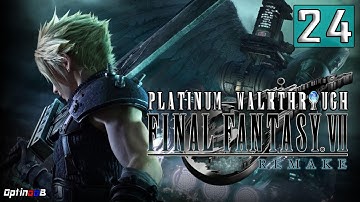 Final Fantasy 7 Remake - Platinum Walkthrough 24/32 - Full Game Trophy Guide