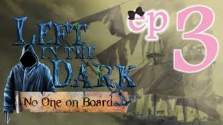 Left In The Dark: No One On Board - Ep3 - w/Wardfire