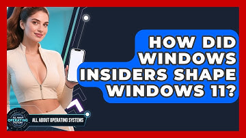How Did Windows Insiders Shape Windows 11? - All About Operating Systems