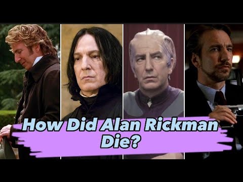 Vídeo: Alan Rickman: la causa de la mort de l'actor