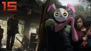 Proxy Plays The Last Of Us Part 15