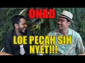 GAK USAH GANGGU KEPERCAYAAN GUE NYET!!! - ONADIO LEONARDO