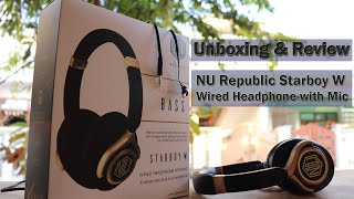 NU Republic Starboy W Wired Headphone with Mic Unboxing and Review