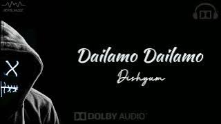 Dailamo Dailamo | Dishyum | Tamil Hits | Dolby Surround 🎧