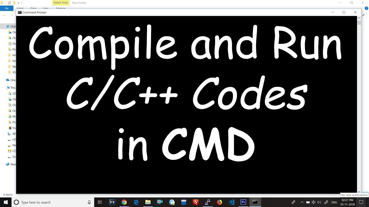 Compile And Run A C Or C Code In Cmd Windows Command Prompt Youtube