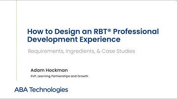 ABA Technologies RBT Webinar: How to Design a PD Event with Adam Hockman