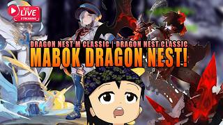 🔴 [LIVE] Dragon Nest M / PC Classic: RIFT RIFT APO OUTLAND!