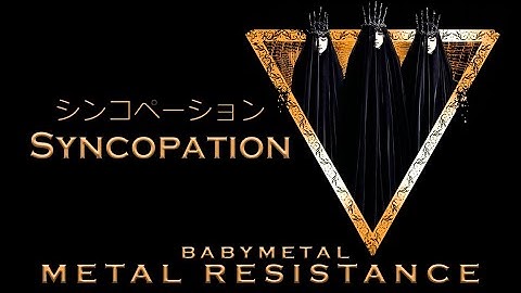BABYMETAL - Syncopation - シンコペーション (Official Audio)