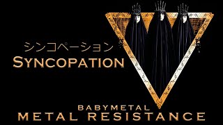BABYMETAL - Syncopation - シンコペーション (Official Audio)