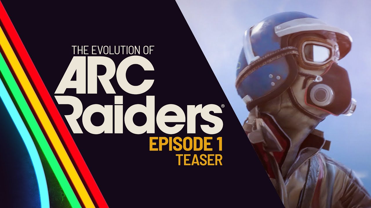 The Evolution of ARC Raiders EP1 - Teaser