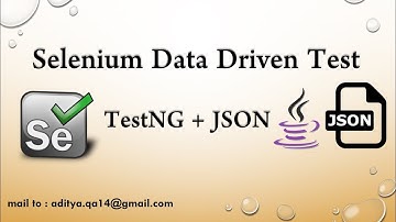 Data Driven Testing using JSON in Selenium WebDriver