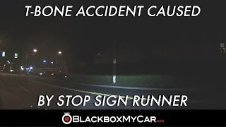 T-Bone Accident Caused by a Stop Sign Runner - BlackboxMyCar