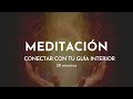 Meditacin guiada para contactar con tu gua interior