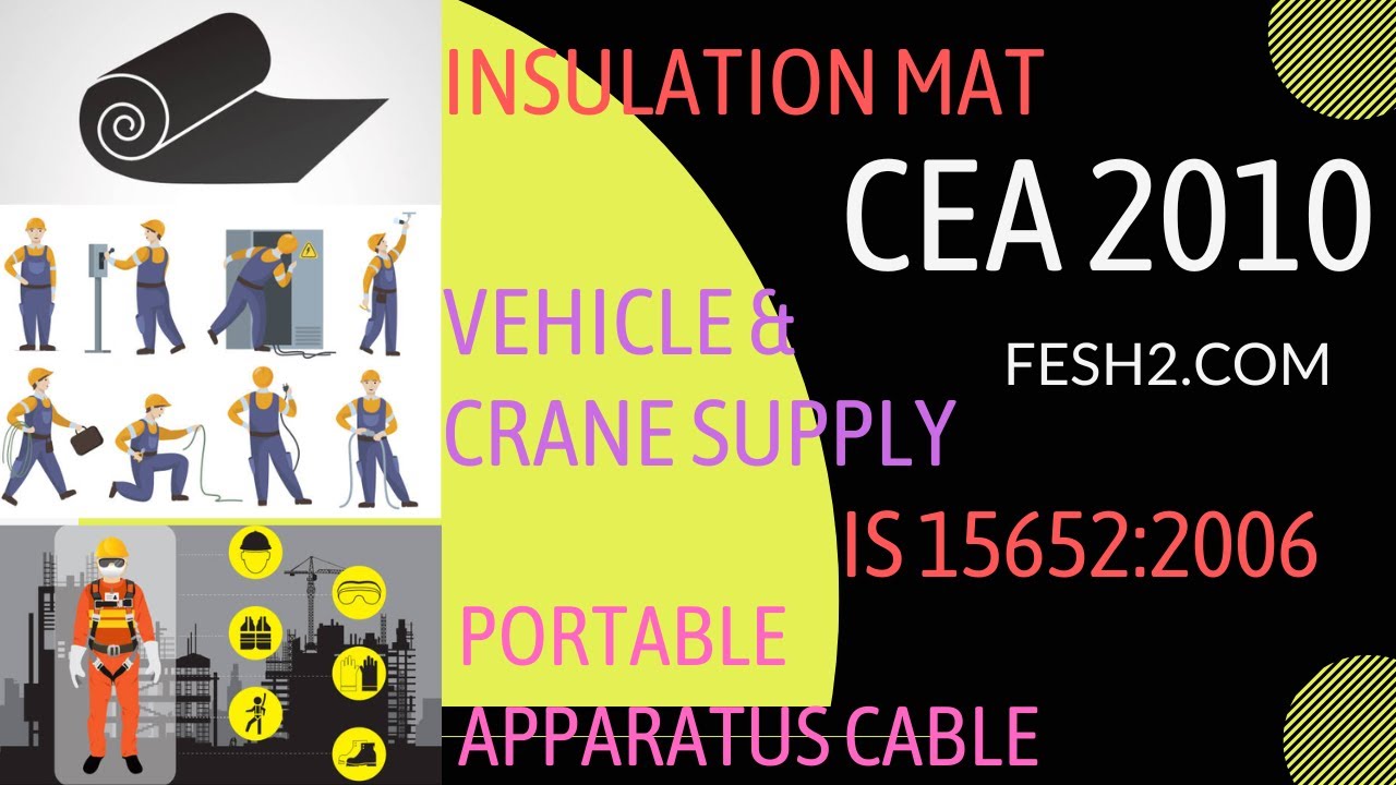 Electrical Safety L11 CEA 2010 IS 15652 Insulation Mat