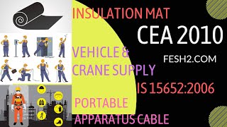 Electrical Safety L#11 | CEA 2010 | IS 15652- Insulation Mat| Electrical PPE's & Supply line | Cable