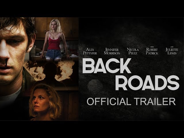 Back Roads Official Trailer class=