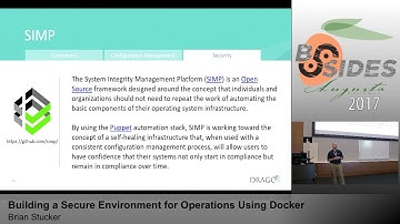 BSidesAugusta 2017 - Track2: Building a Secure Env. for Ops Using Docker by Brian Stucker