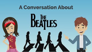 A Conversation About the Beatles