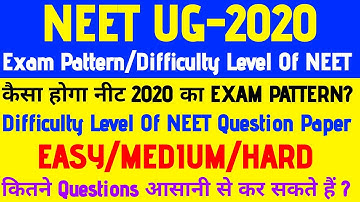 NEET UG:2020-Exam Pattern By NTA|Difficulty Of Question Paper|Score 600+ In No Time.Watch Full Video